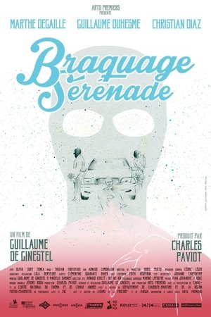 Braquage Sérénade (2015)
