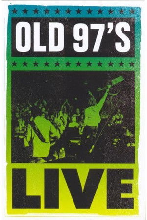 Old 97's: Live (2005)