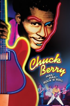 Chuck Berry: Hail! Hail! Rock 'n' Roll (1987)