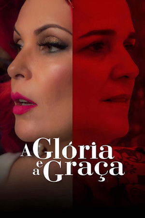 A Glória e a Graça (2017)