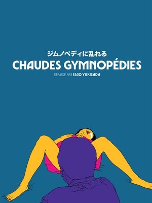 Chaudes gymnopédies (2016)