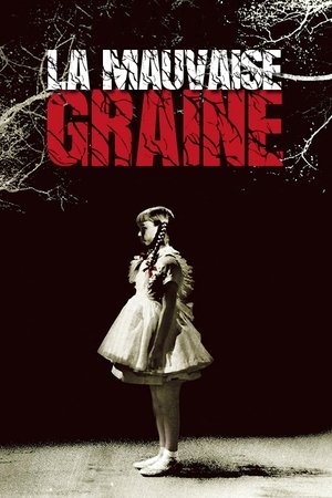La Mauvaise Graine (1956)