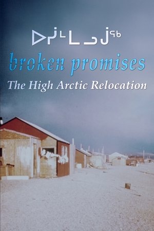 Broken Promises: The High Arctic Relocation (1995)