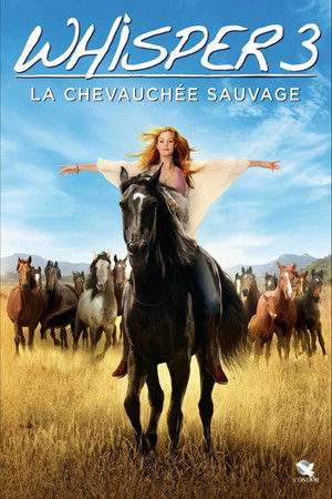 Whisper 3 : La chevauchée sauvage (2017)