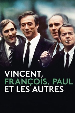 Vincent, François, Paul… et les autres (1974)