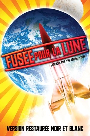 Fusée pour la lune (1958)