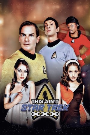 This Ain't Star Trek XXX (2009)