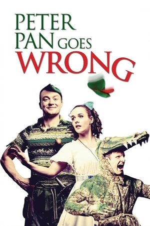 Peter Pan Goes Wrong (2016)