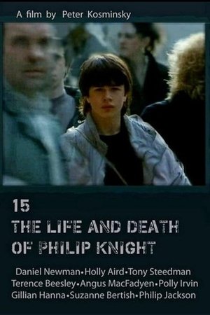 15: The Life and Death of Philip Knight (1993)