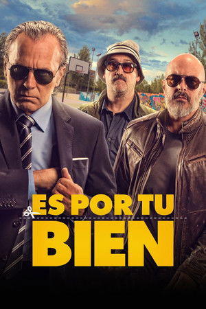 Es por tu bien (2017)