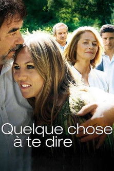 Quelque chose à te dire (2009)