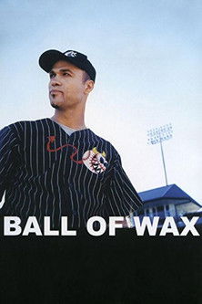 Ball of Wax (2003)