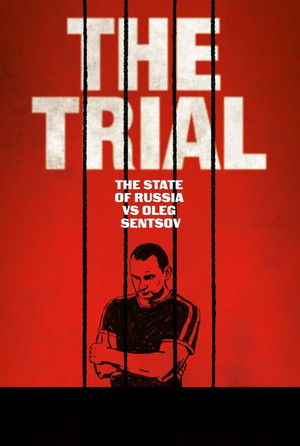 The Trial : The state of Russia vs Oleg Sentsov (2017)