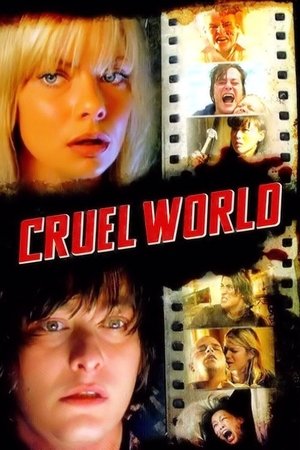 Cruel World (2006)