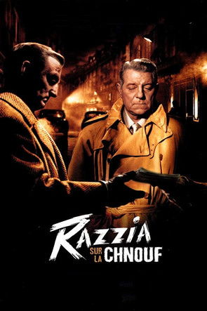 Razzia sur la Chnouf (1955)