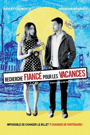 Recherche fiancé pour les vacances (2017)