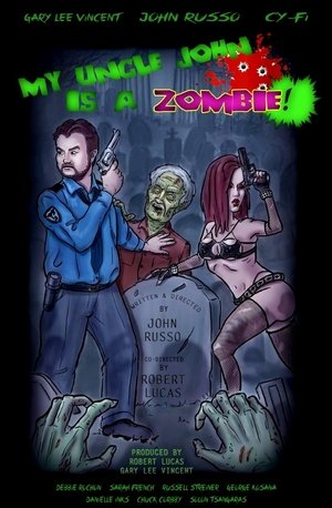 My Uncle John Is a Zombie! (2017)