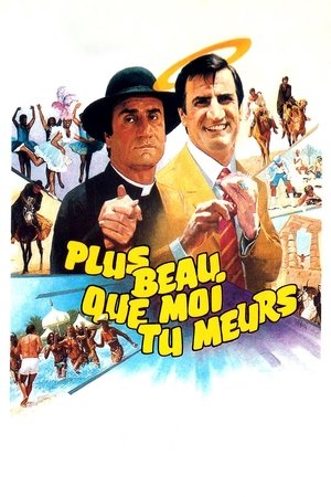 Plus beau que moi tu meurs (1982)