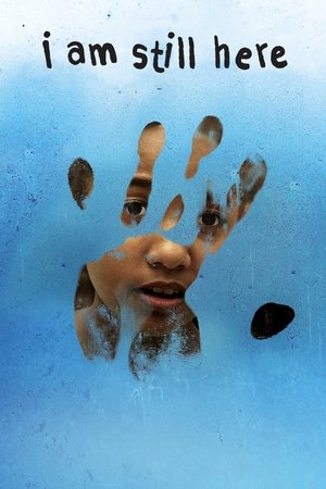 I Am Still Here (2017)