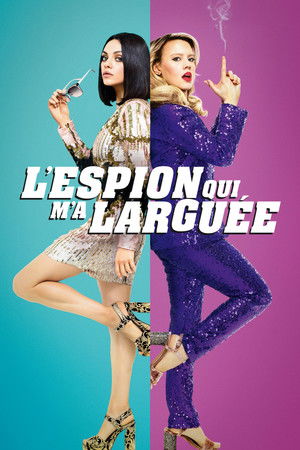 L'Espion qui m'a larguée (2018)
