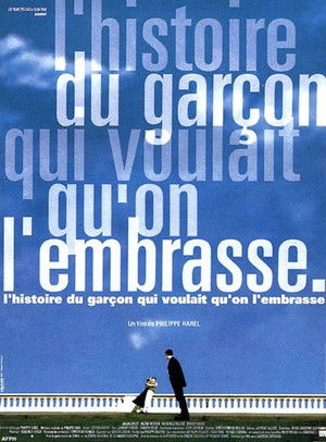 L'histoire du garçon qui voulait qu'on l'embrasse (1994)