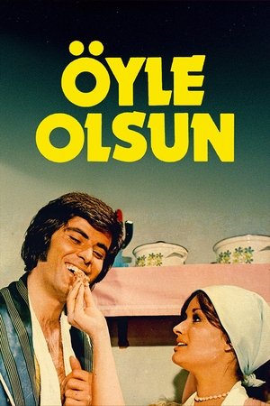 Öyle Olsun (1976)