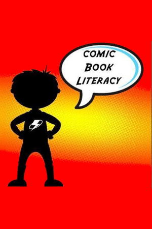 Comic Book Literacy (2009)