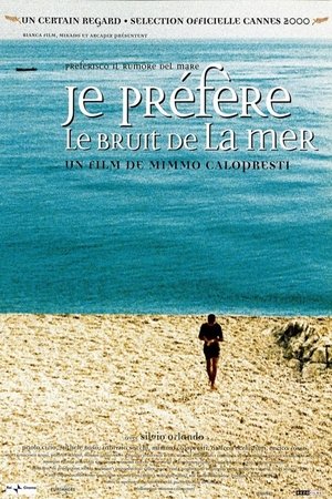 Preferisco il rumore del mare (2000)