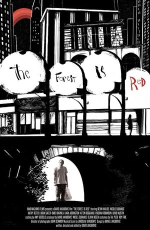 The Forest Is Red (2012)