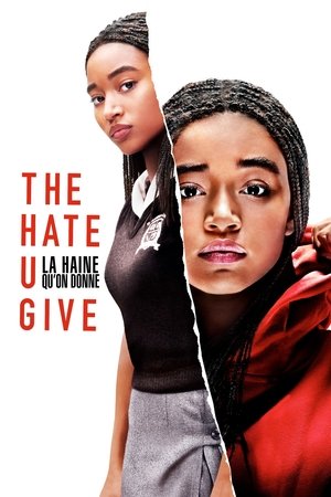 The Hate U Give : La Haine qu'on donne (2018)