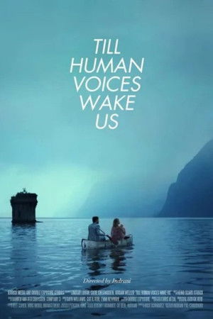 Till Human Voices Wake Us (2015)