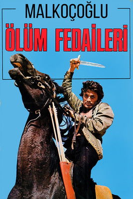 Malkoçoğlu: Ölüm Fedaileri (1972)