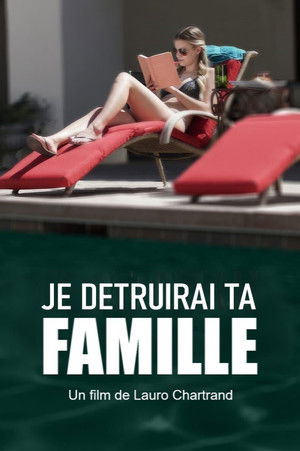 Je détruirai ta famille (2017)