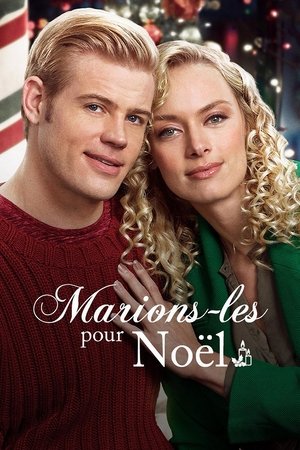 Marions-les pour Noël (2017)