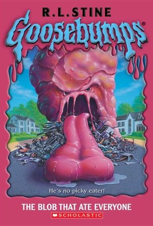 Goosebumps: The Blob That Ate Everyone (2010)