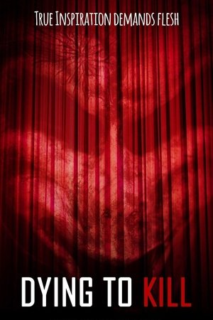 Dying To Kill (2016)