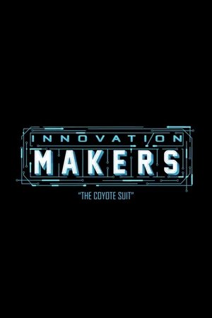 Innovation Makers: The Coyote Suit (2017)