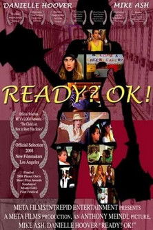 Ready? OK! (2008)