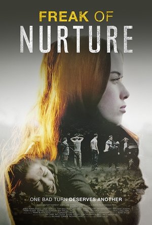 Freak of Nurture (2015)