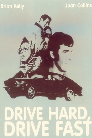 Drive Hard, Drive Fast (1970)
