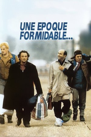 Une époque formidable (1991)