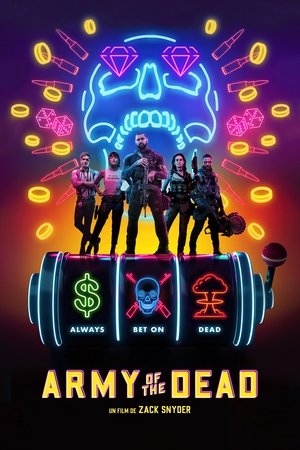 Army of the Dead (2021)