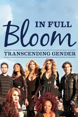 In Full Bloom... Transcending Gender (2015)