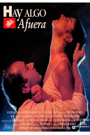Hay algo allá afuera (1990)