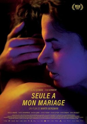 Seule à mon mariage (2018)