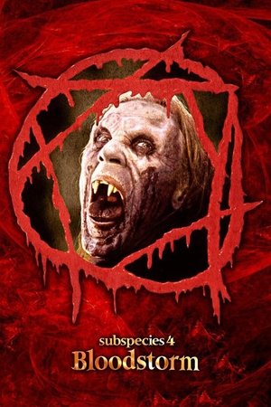 Subspecies 4: Bloodstorm (1998)