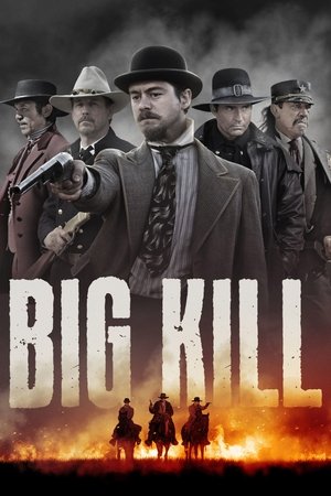 Big Kill (2019)