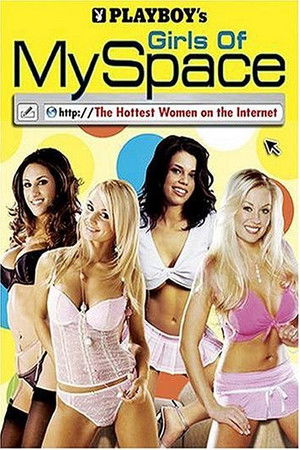 Playboy: Girls of MySpace (2007)