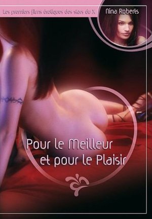 Pour le meilleur et pour le plaisir (2005)
