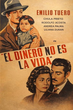 El dinero no es la vida (1952)